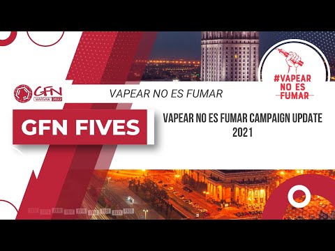 Vapear No Es Fumar Campaign Update 2021